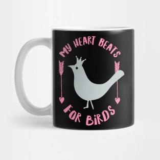 My heart beats for birds. Mug